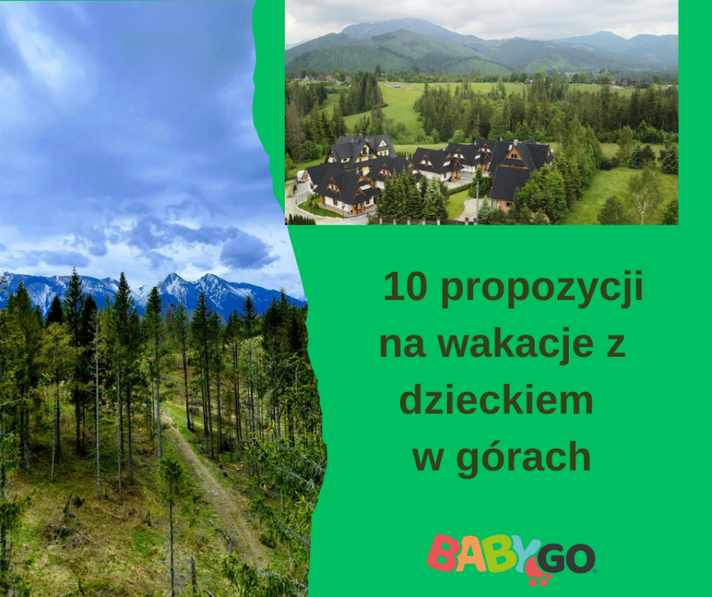 Wakacje z dzieckiem w górach. 10 propozycji